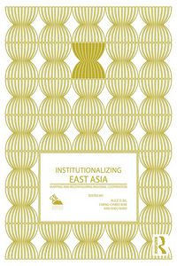 Produktbild: Institutionalizing East Asia