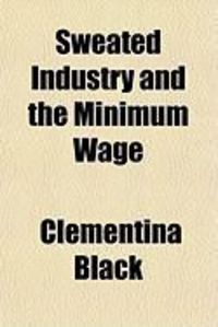 Produktbild: Sweated Industry and the Minimum Wage