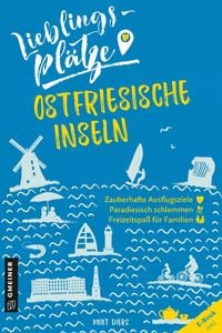 Produktbild: Lieblingspl&auml;tze Ostfriesische Inseln