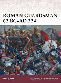 Produktbild: Roman Guardsman 62 BC-AD 324