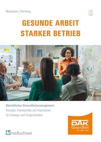 Produktbild: Gesunde Arbeit &ndash; Starker Betrieb