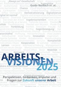 Produktbild: ArbeitsVisionen2025