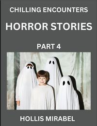 Produktbild: Horror Stories (Part 4)- Ghosts Stories from Fictional and Supernatural World