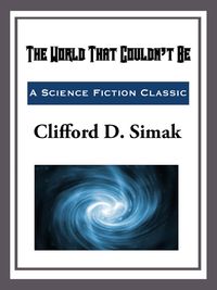 Produktbild: The World That Couldn't Be