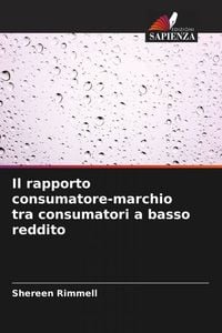 Produktbild: Il rapporto consumatore-marchio tra consumatori a basso reddito