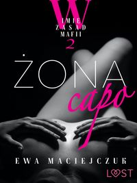 Produktbild: W imi&iquest; zasad mafii 2: &iquest;ona capo - opowiadanie erotyczne