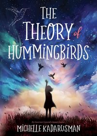 Produktbild: The Theory of Hummingbirds