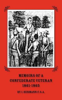 Produktbild: Memoirs of a Confederate Veteran 1861 - 1865