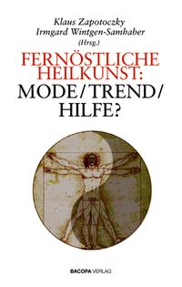 Produktbild: Fern&ouml;stliche Heilkunst: Mode-Trend-Hilfe?