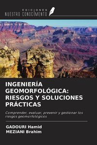 Produktbild: Ingenier&iacute;a Geomorfol&oacute;gica: Riesgos Y Soluciones Pr&aacute;cticas