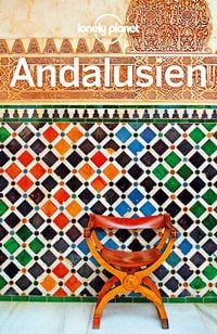 Lonely Planet Reiseführer Andalusien von Gregor Clark