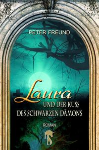 Produktbild: Laura und der Kuss des schwarzen D&auml;mons