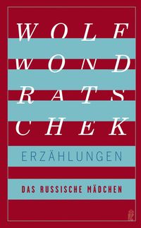 Produktbild: Das russische M&auml;dchen und andere Erz&auml;hlungen