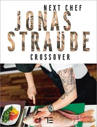 Bild vom Artikel Next Chef Jonas Straube | Crossover vom Autor Jonas Straube