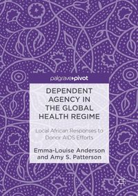 Produktbild: Dependent Agency in the Global Health Regime