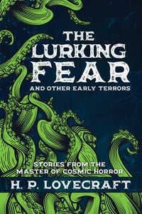 Produktbild: The Lurking Fear and Other Early Terrors