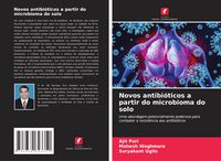 Produktbild: Novos antibi&oacute;ticos a partir do microbioma do solo