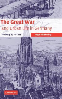 Produktbild: The Great War and Urban Life in Germany
