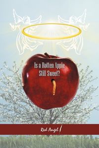 Produktbild: Is a Rotten Apple Still Sweet?