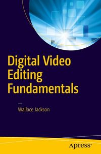 Produktbild: Digital Video Editing Fundamentals