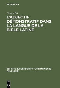 Produktbild: L' adjectif d&eacute;monstratif dans la langue de la Bible latine