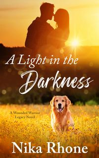 Produktbild: A Light in the Darkness (Wounded Warrior Legacy)