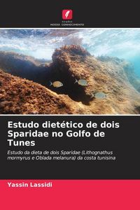 Produktbild: Estudo diet&eacute;tico de dois Sparidae no Golfo de Tunes