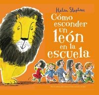 Produktbild: C&oacute;mo Esconder Un Le&oacute;n En La Escuela / How to Hide a Lion at School