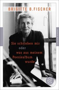 Produktbild: Sie schrieben mir oder was aus meinem Poesiealbum wurde