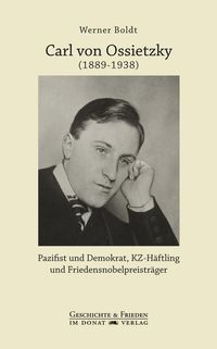 Bild vom Artikel Carl von Ossietzky (1889-1938) vom Autor Werner Boldt