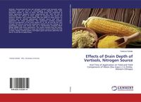 Produktbild: Effects of Drain Depth of Vertisols, Nitrogen Source