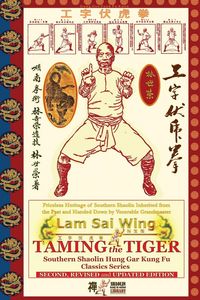 Produktbild: Taming the Tiger. Southern Shaolin Hung Gar Kung Fu Classics Series