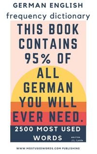 Produktbild: German - English Frequency Dictionary - Essential Vocabulary - 2.500 Most Used Words & 783 Most Common Verbs