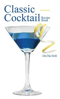 Produktbild: Classic Cocktail Recipe Book