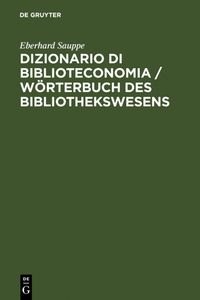 Produktbild: Dizionario di Biblioteconomia / W&ouml;rterbuch des Bibliothekswesens