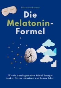 Produktbild: Die Melatonin-Formel