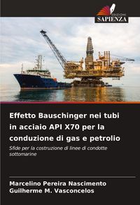 Produktbild: Effetto Bauschinger nei tubi in acciaio API X70 per la conduzione di gas e petrolio