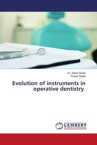 Produktbild: Evolution of instruments in operative dentistry
