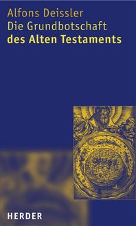 Produktbild: Die Grundbotschaft des Alten Testaments
