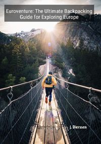 Produktbild: Euroventure: The Ultimate Backpacking Guide for Exploring Europe