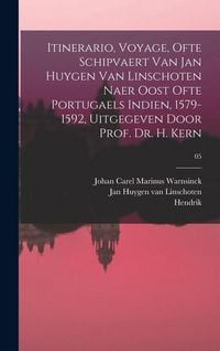 Produktbild: Itinerario, voyage, ofte schipvaert van Jan Huygen van Linschoten naer Oost ofte Portugaels Indien, 1579-1592, uitgegeven door prof. dr. H. Kern; 05