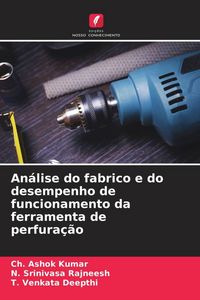 Produktbild: Kumar, C: An&aacute;lise do fabrico e do desempenho de funcionament