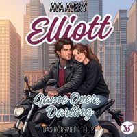 Produktbild: Elliott. Game Over, Darling - Das H&ouml;rspiel Teil 2