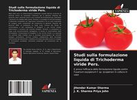 Produktbild: Studi sulla formulazione liquida di Trichoderma viride Pers.