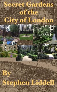 Produktbild: Secret Gardens of the City of London