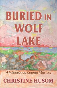 Produktbild: Buried in Wolf Lake