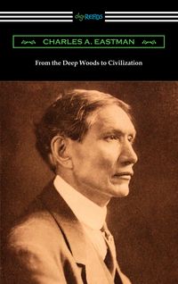 Produktbild: From the Deep Woods to Civilization