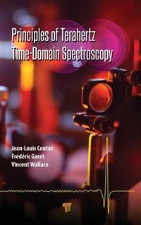 Produktbild: Principles of Terahertz Time-Domain Spectroscopy