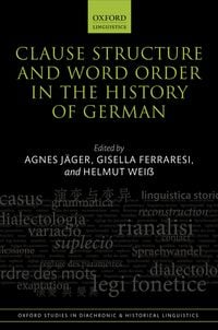 Produktbild: Clause Structure and Word Order in the History of German