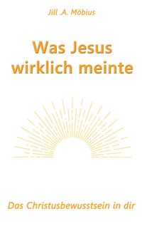 Produktbild: Was Jesus wirklich meinte